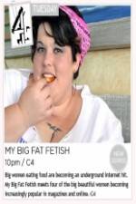 Watch My Big Fat Fetish Wootly