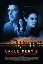 Watch Uncle Kent 2 Wootly