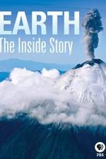 Watch Earth The Inside Story Wootly