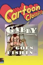 Watch Gabby Goes Fishing Wootly