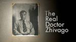 Watch The Real Doctor Zhivago Wootly