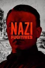 Watch Nazi Fugitives Wootly
