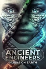 Watch Ancient Engineers: Aliens on Earth Wootly