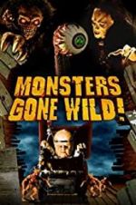 Watch Monsters Gone Wild! Wootly