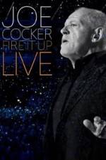 Watch Joe Cocker: Fire it Up Live Wootly