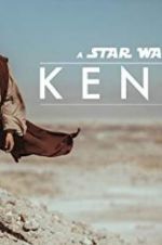 Watch Kenobi: A Star Wars Fan Film Wootly