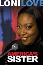 Watch Loni Love America's Sister Wootly