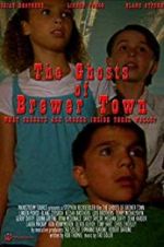 Watch The Ghosts of Brewer Town Wootly