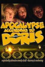 Watch Apocalypse According to Doris Wootly