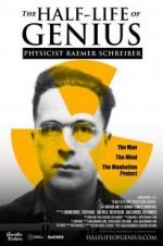 Watch The Half-Life of Genius Physicist Raemer Schreiber Wootly