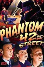 Watch The Phantom of 42nd Street Wootly