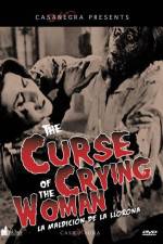 Watch The Curse of the Crying Woman Wootly