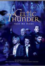 Watch Celtic Thunder: Take Me Home Wootly