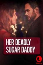 Watch Deadly Sugar Daddy Wootly