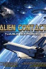 Watch Alien Contact: NASA Exposed Wootly