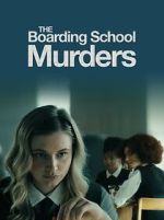 Watch The Boarding School Murders Wootly