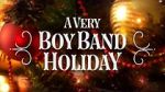 Watch A Very Boy Band Holiday Wootly