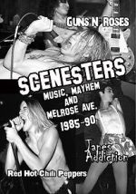 Watch Scenesters: Music, Mayhem and Melrose ave. 1985-1990 Wootly