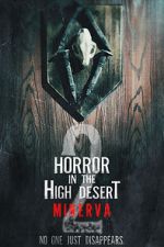 Watch Horror in the High Desert 2: Minerva Wootly