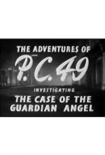 Watch The Adventures of P.C. 49: Investigating the Case of the Guardian Angel Wootly