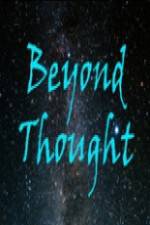 Watch Beyond Thought Wootly