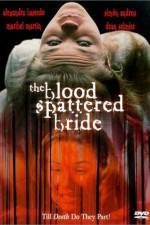 Watch The Blood Spattered Bride Wootly