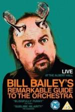 Watch Bill Bailey's Remarkable Guide to the Orchestra Wootly