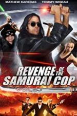 Watch Revenge of the Samurai Cop Wootly