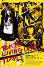 Watch Tokyo Living Dead Idol Wootly