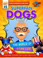 Watch Superfan Dogs: The World of Stan Lee Wootly