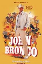 Watch John Bronco Wootly