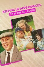 Watch Keeping Up Appearances: 30 Years of Laughs Wootly