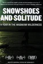 Watch Snowshoes And Solitude Wootly