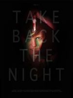 Watch Take Back the Night Wootly