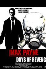 Watch Max Payne Days Of Revenge Wootly