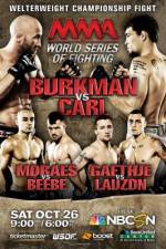 Watch MMA World Series of Fighting 6 Wootly