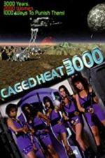 Watch Caged Heat 3000 Wootly