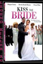 Watch Kiss the Bride Wootly