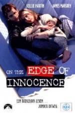 Watch On the Edge of Innocence Wootly