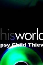 Watch Gypsy Child Thieves Wootly