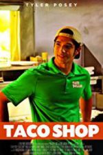 Watch Taco Shop Wootly