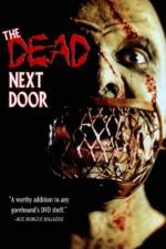 Watch The Dead Next Door Wootly