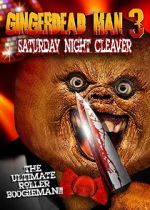 Gingerdead Man 3: Saturday Night Cleaver wootly