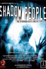 Watch Shadow People Wootly