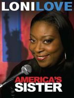 Watch Loni Love: America's Sister (TV Special 2010) Wootly