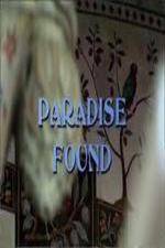 Watch Paradise Found - Islamic Architecture and Arts Wootly