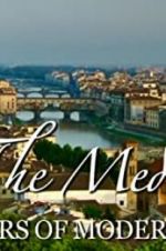 Watch The Medici: Makers of Modern Art Wootly