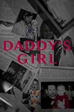 Watch Daddy\'s Girl Wootly