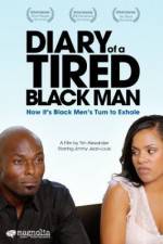 Watch Diary of a Tired Black Man Wootly