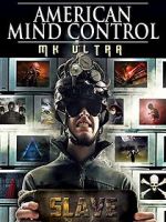 Watch American Mind Control: MK Ultra Wootly